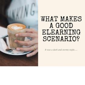 Image showing a latte with a heart swirled out of cream and the accompanying text "What makes a good e Learning scenario?"